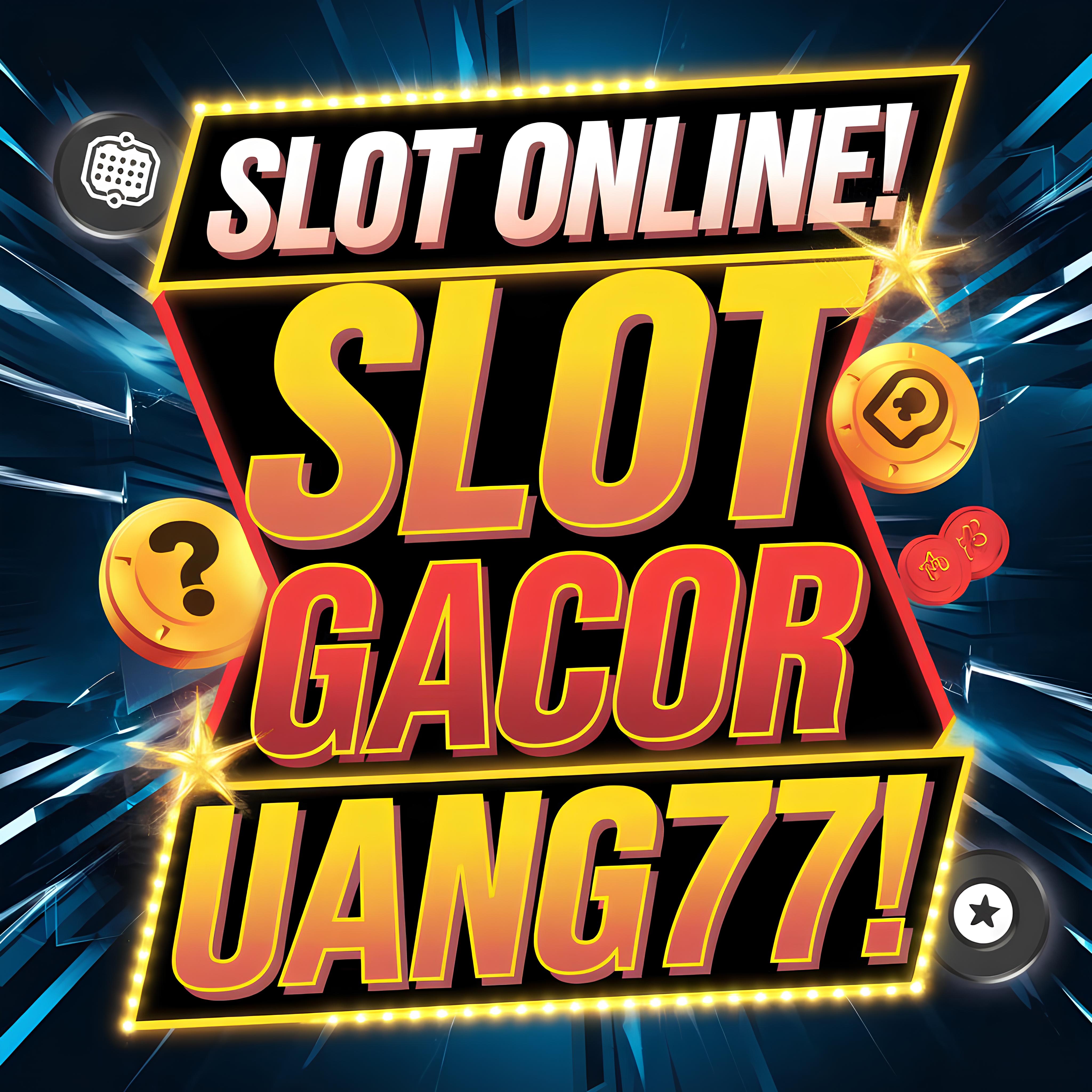 UANG77 - Situs Link Slot Gacor Hari ini Slot777 Terpercaya